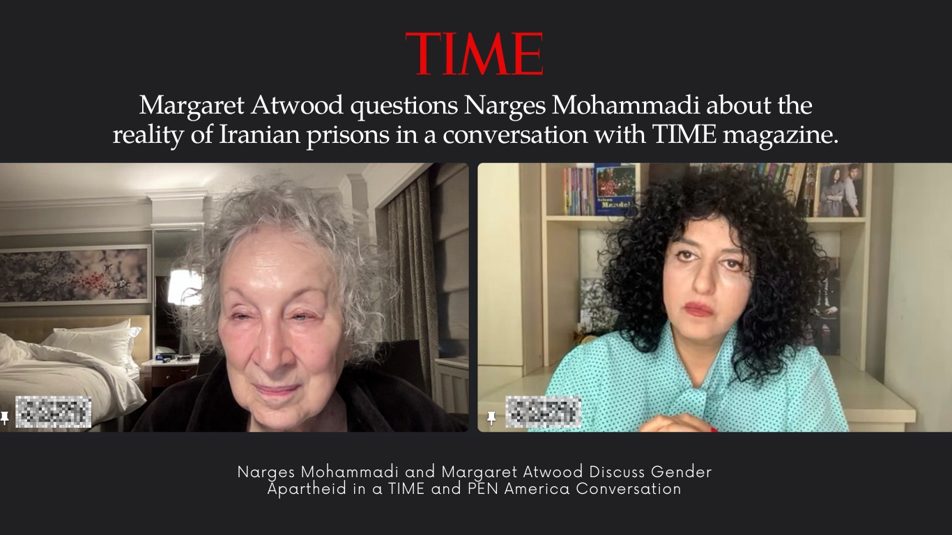 Narges Mohammadi and Margaret Atwood Discuss Gender Apartheid in a TIME and PEN America Conversation