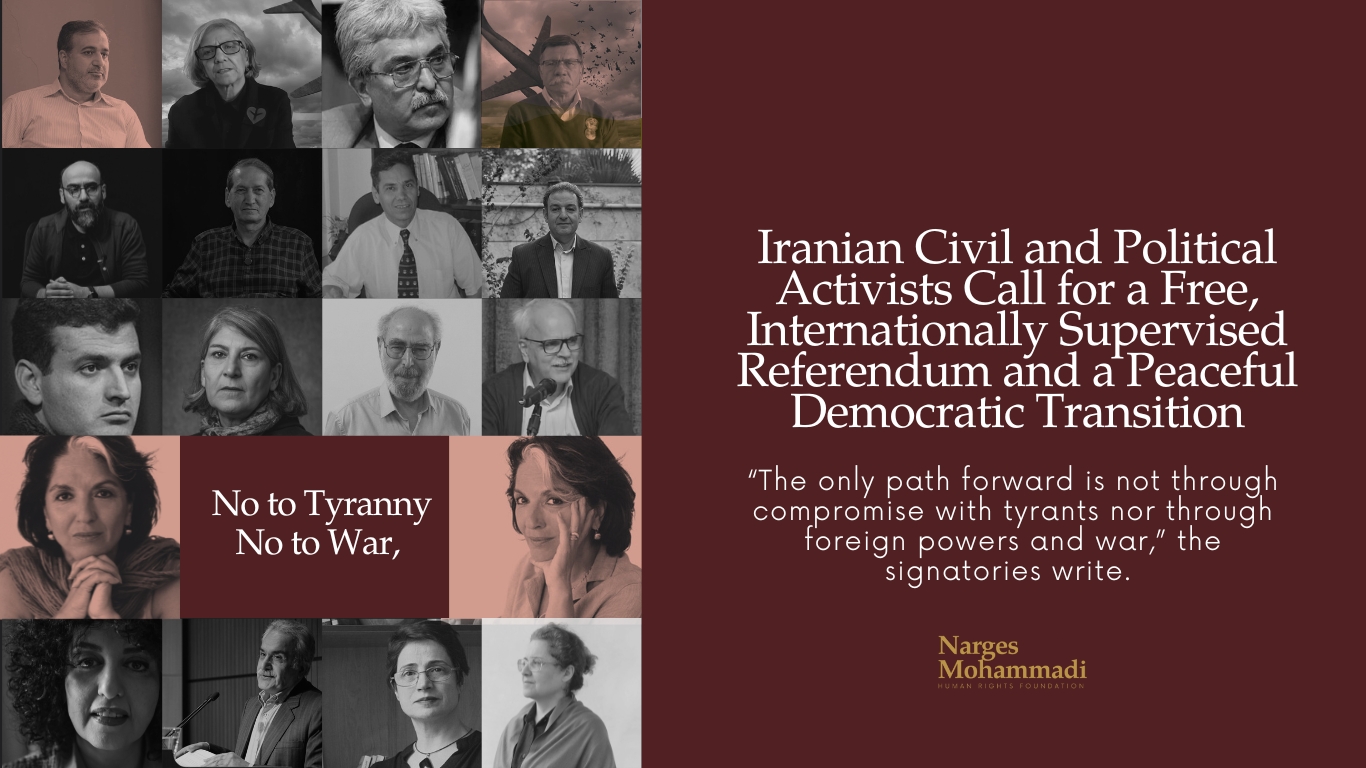 Iranian Civil and Political Activists Call for a Free, Internationally Supervised Referendum and a Peaceful Democratic Transition