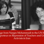 Message from Narges Mohammadi to the UN Special Rapporteur on Repression of Teachers and Union Activists in Iran